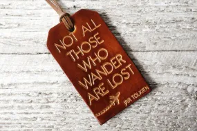 Leather Luggage Tag, Not All Those Who Wander Are