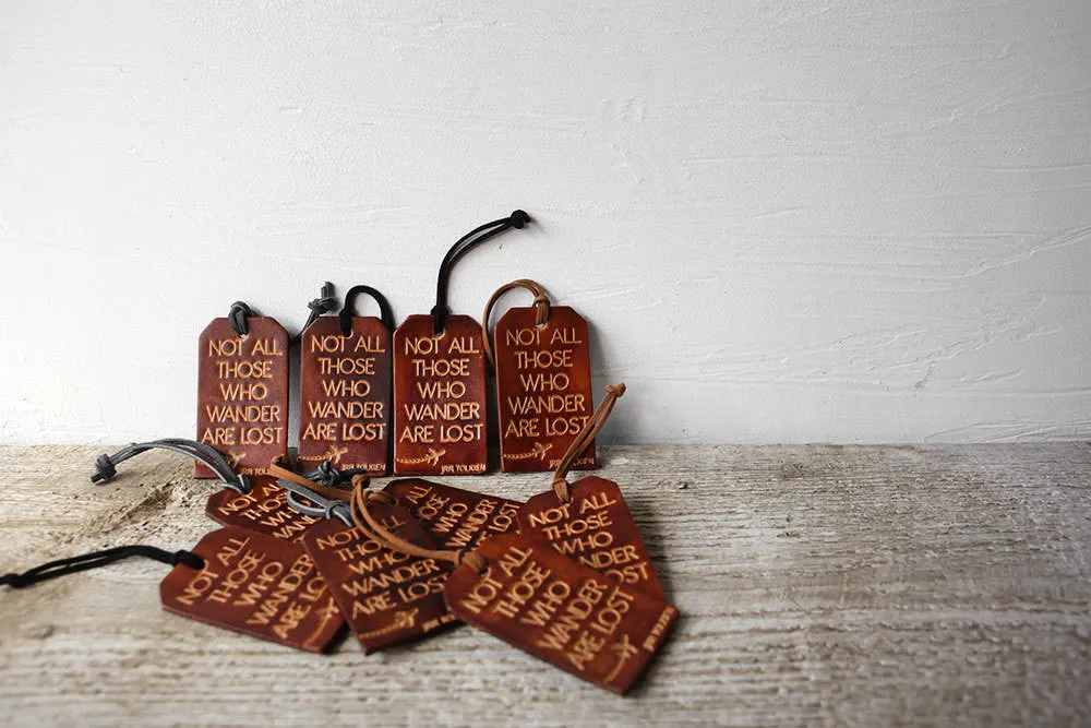 Leather Luggage Tag, Not All Those Who Wander Are